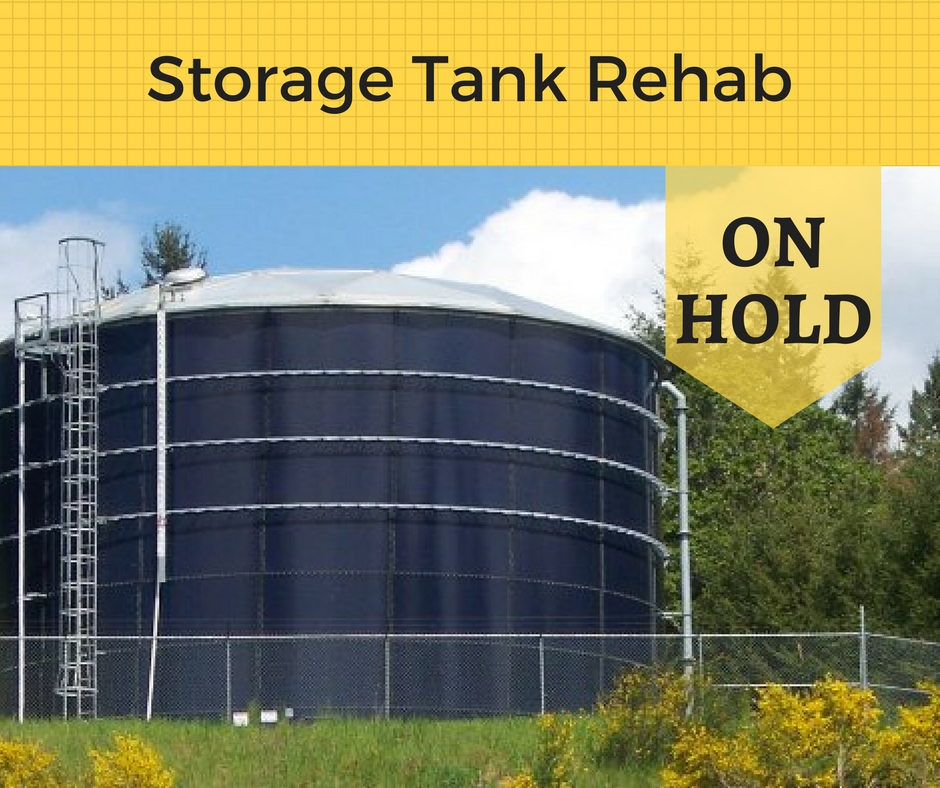 Storage Tank Rehab on hold